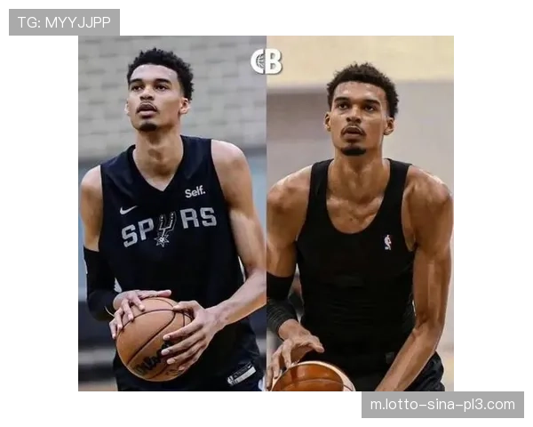 文班亚马护筐能力覆盖禁区 马刺防守体系构建内线禁飞区